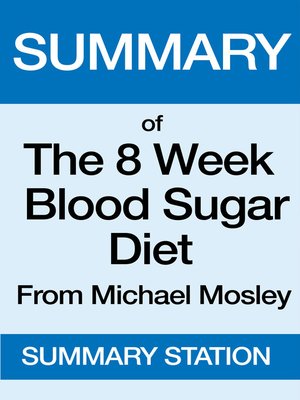 cover image of The 8 Week Blood Sugar Diet / Summary
